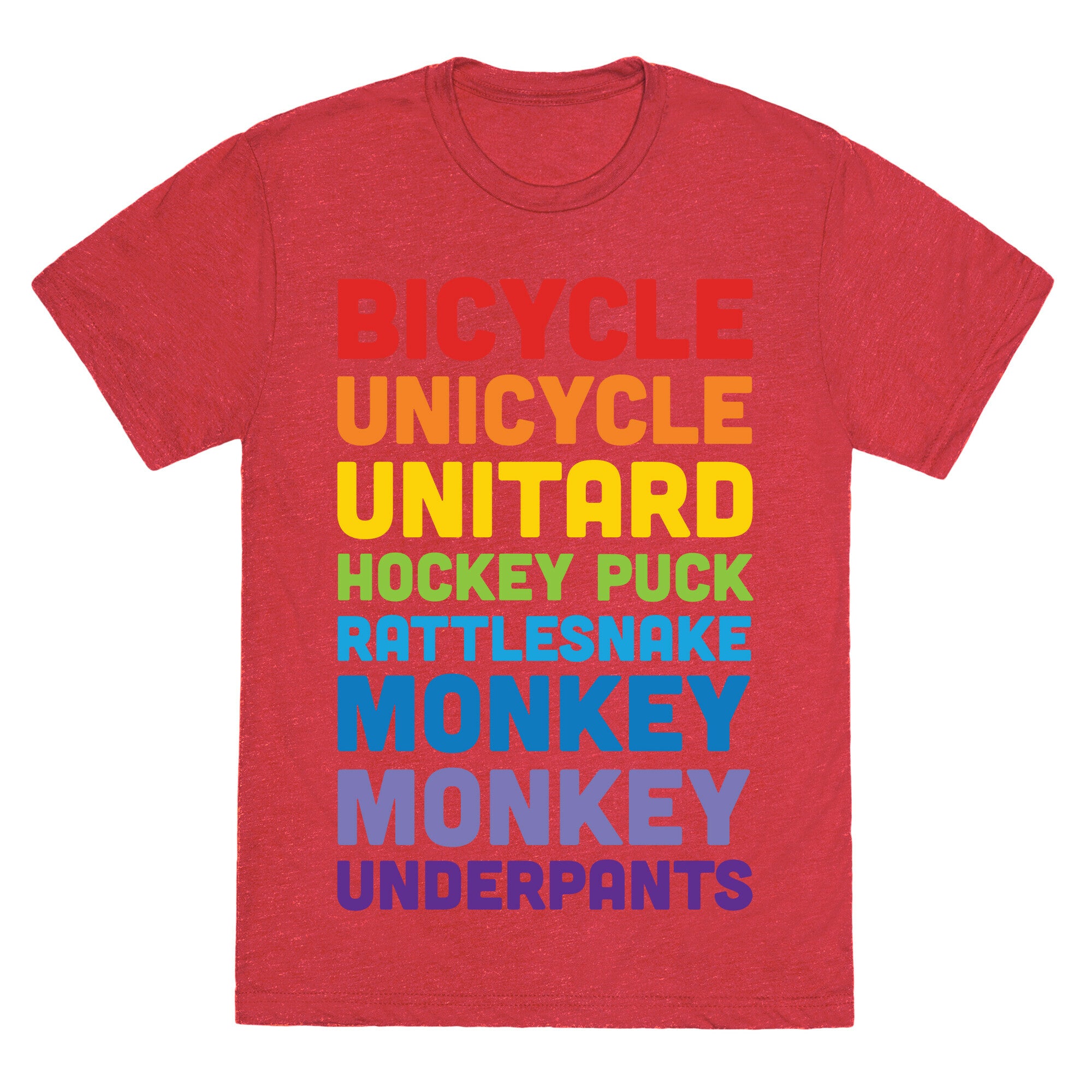 Bicycle Unicycle Unitard Hockey Puck Rattlesnake Monkey Monkey Underpants Unisex Triblend Tee